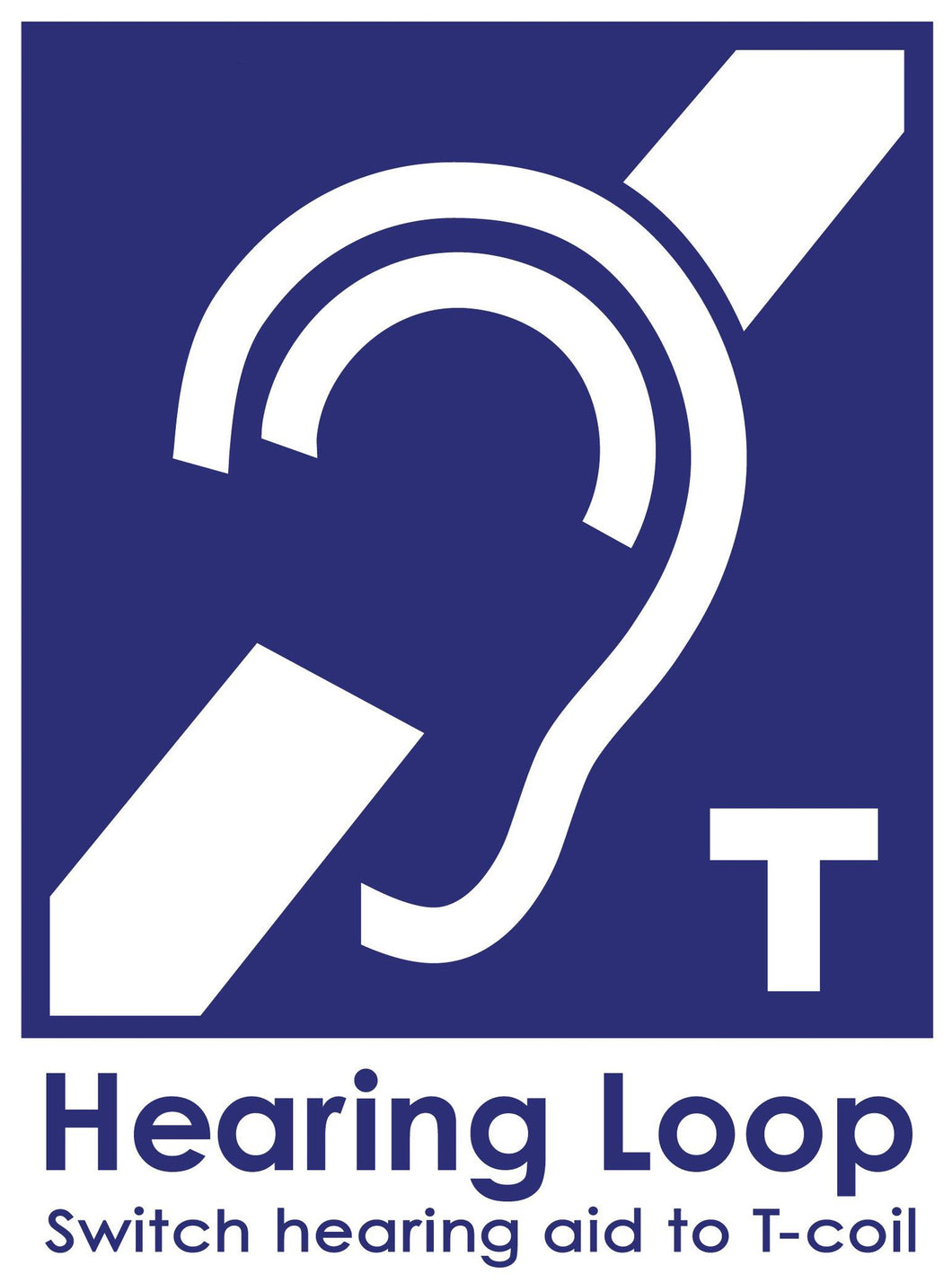 Hearing Loop Logo Plastic Sign